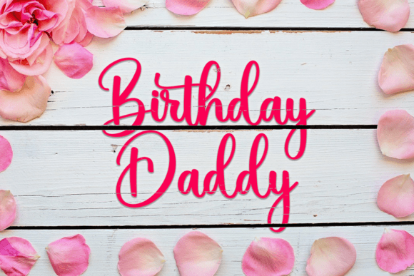 Birthday Daddy: A Bold Script Font for Crafters and Creators