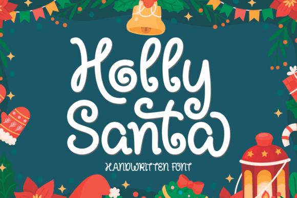 Holly Santa: A Festive Handwritten Script Font for Creative Projects