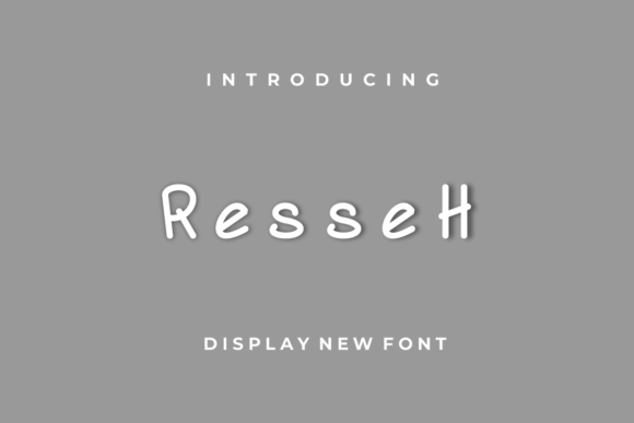 Resseh: A Fun and Quirky Font for Your Brand