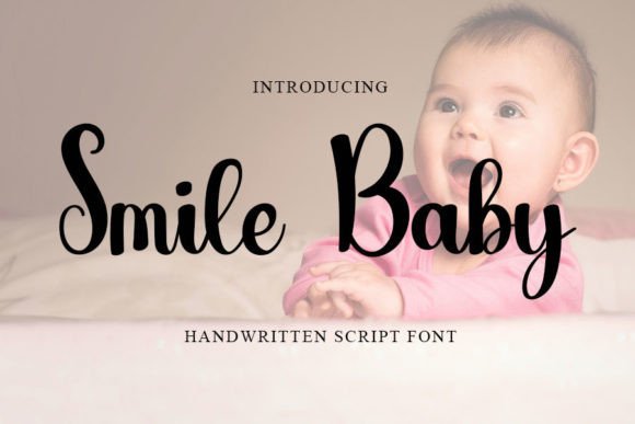 Smile Baby: A Charming Handwritten Font for Crafters