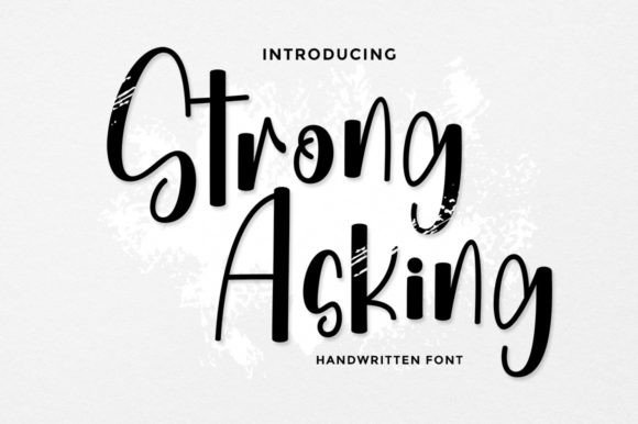 Strong Asking: A Playful Font for Creative Branding