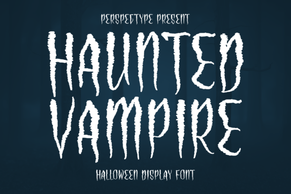Transform Your Brand with Haunted Vampire Font